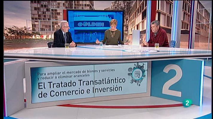 Para todos La 2 - Debate - El Tratado Transatlántico de Comercio e Inversión