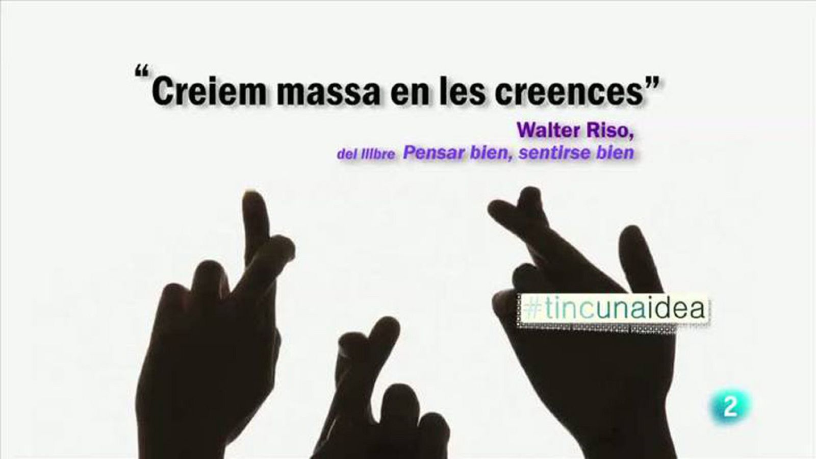 Tinc una idea - TUI - Walter Riso