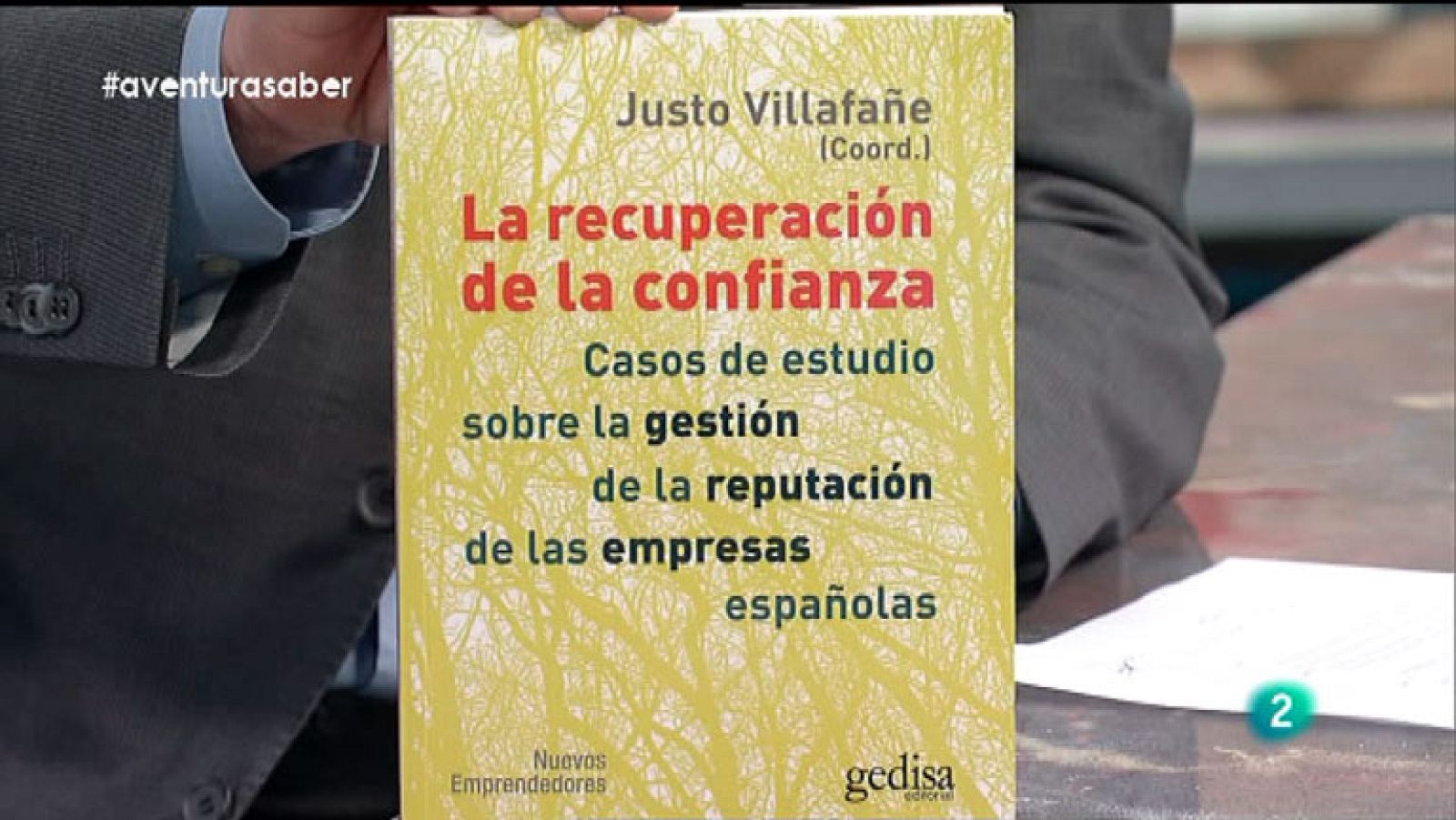 La Aventura del Saber. Justo Villafañe. La recuperación de la confianza