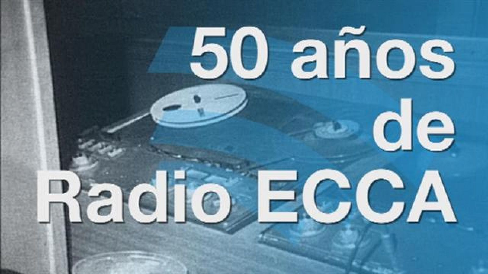 50 años de Radio Ecca - 15/02/15