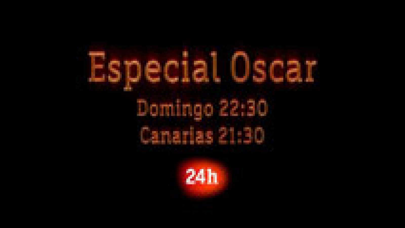 Sin programa: Especial Oscar 2015 | RTVE Play