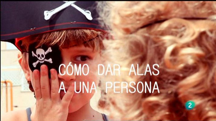 Para todos La 2 - Dar alas a una persona