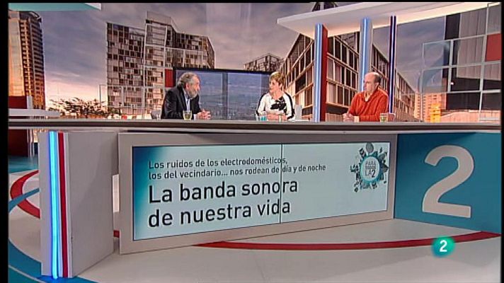 Para todos La 2 - Los sonidos que nos rodean