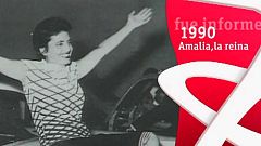 Fue Informe -  Amalia, la reina (1990)