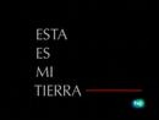 - Esta es mi tierra
