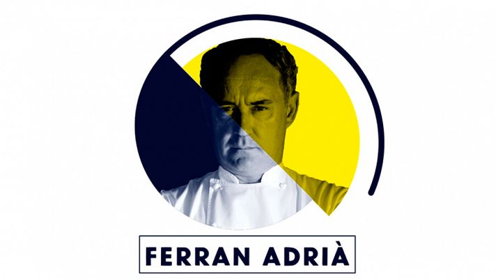 La vida de Ferran Adrià