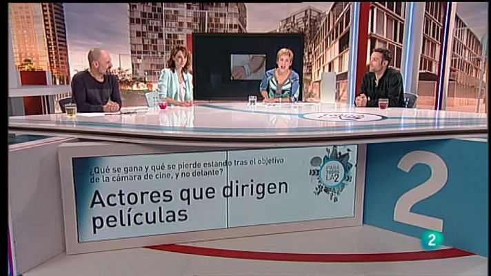 Para todos La 2 - Coloquio - Actores que empiezan a dirigir