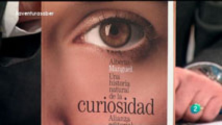 La aventura del Saber - Una historia natural de la curiosidad
