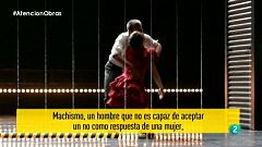 Atención obras - Carmen y la violencia