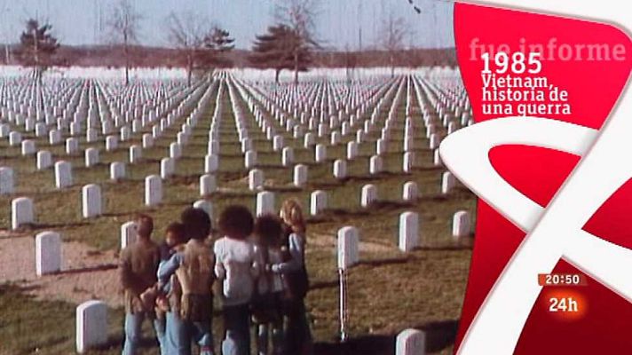 Informe Semanal - Vietnam, historia de una guerra (1985)