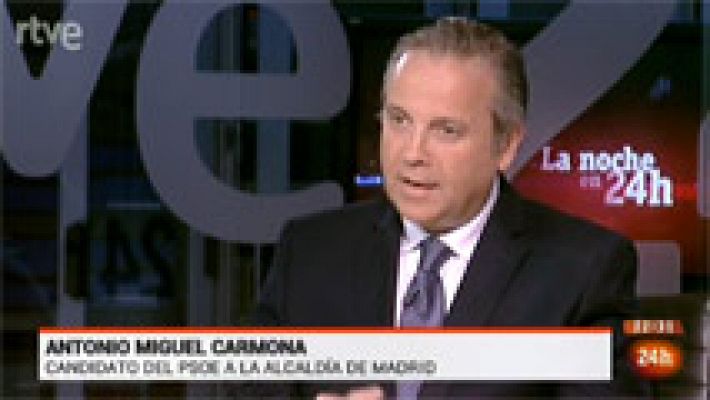 Entrevista: Antonio Miguel Carmona (PSOE) en La Noche en 24h