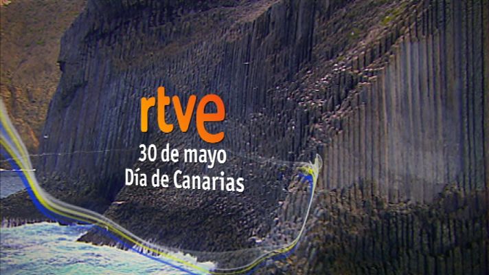 Especiales TVE Canarias - 30 de mayo - Día de Canarias