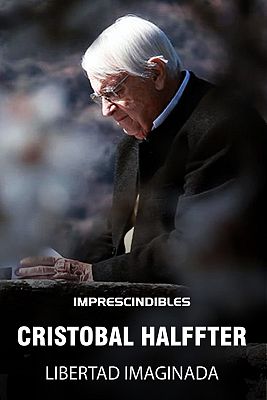 Imprescindibles - Cristobal Halffter, libertad imaginada