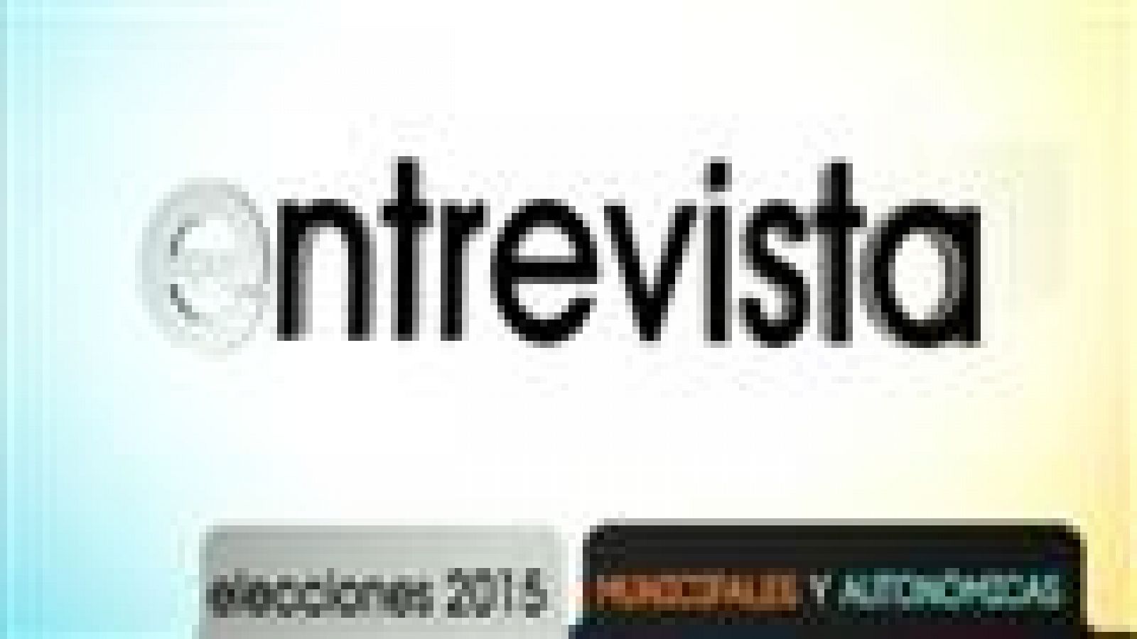 Entrevistas electorales Asturias - 22/05/15 | Ver