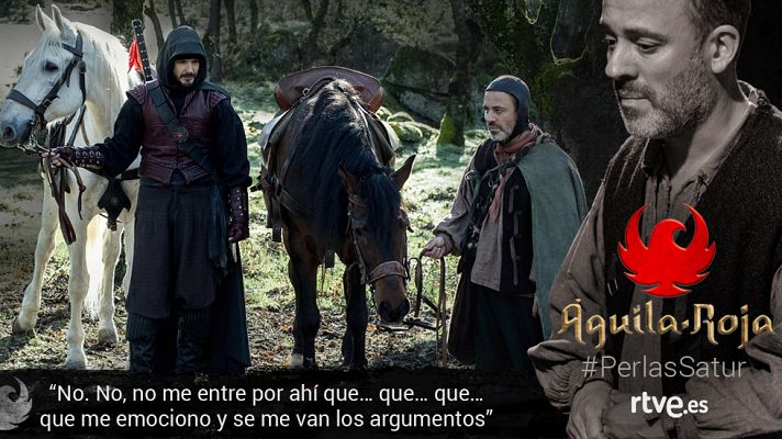 Águila Roja - Las mejores perlas de Sátur del capítulo 87