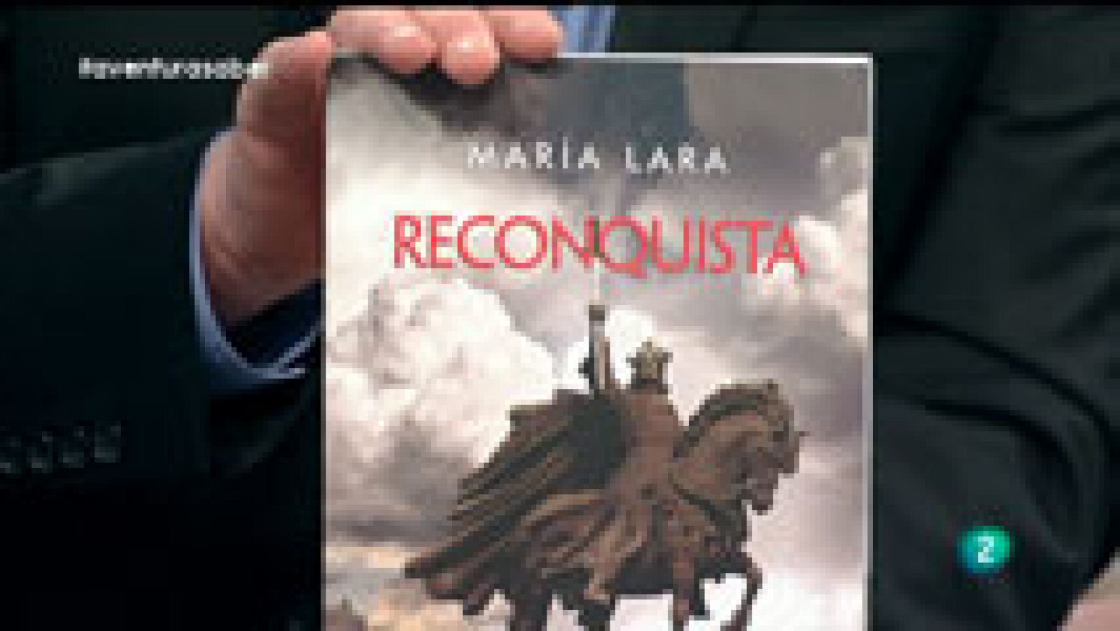 La aventura del Saber: María lara. Reconquista | RTVE Play