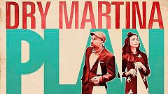 Dry Martina - Plan B