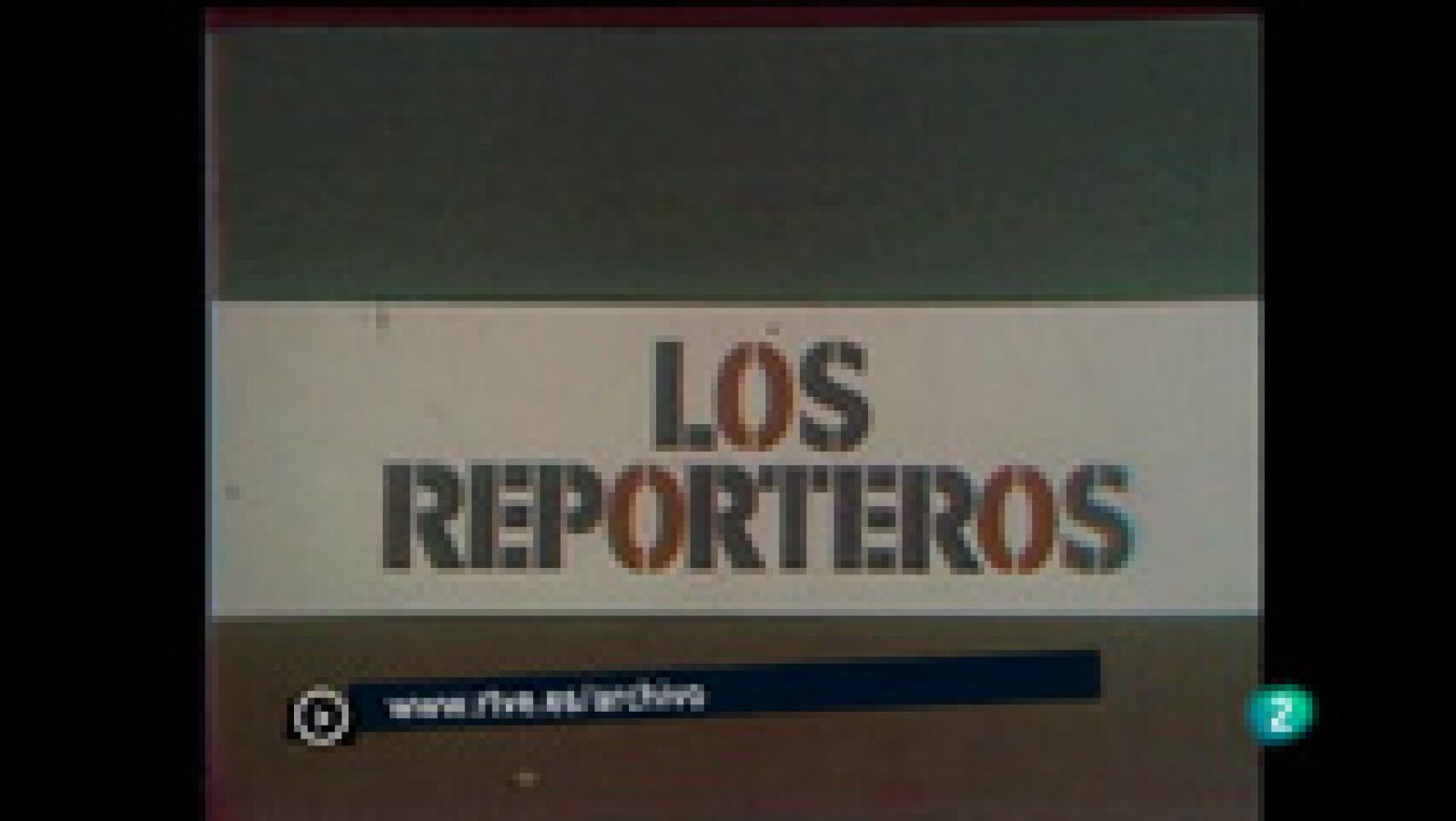 Para todos La 2: Los Reporteros | RTVE Play