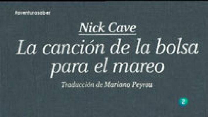 Nick Cave. La canción de la bolsa para el mareo