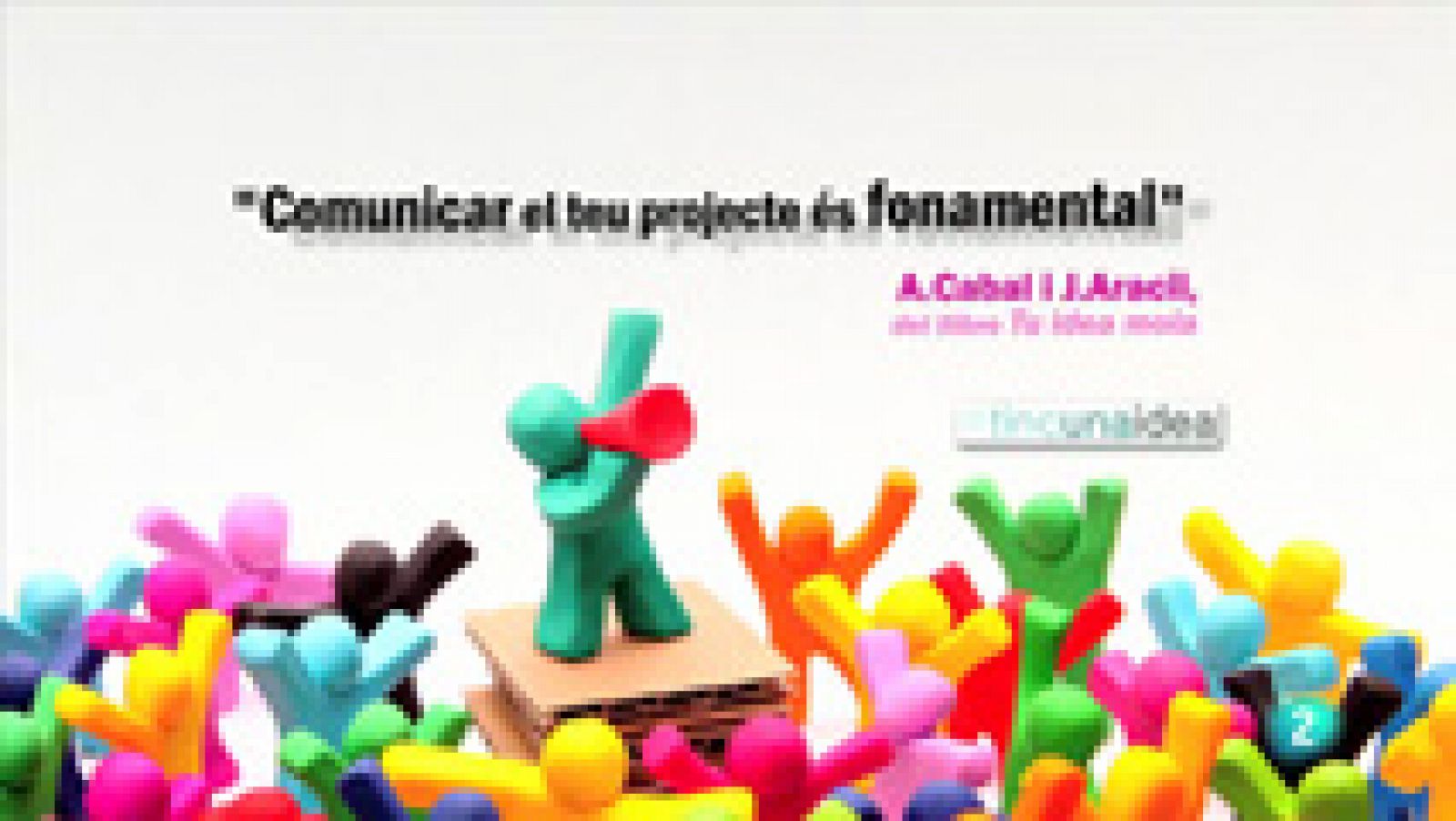 Tinc una idea: A.Cabal i J.Aracil | RTVE Play