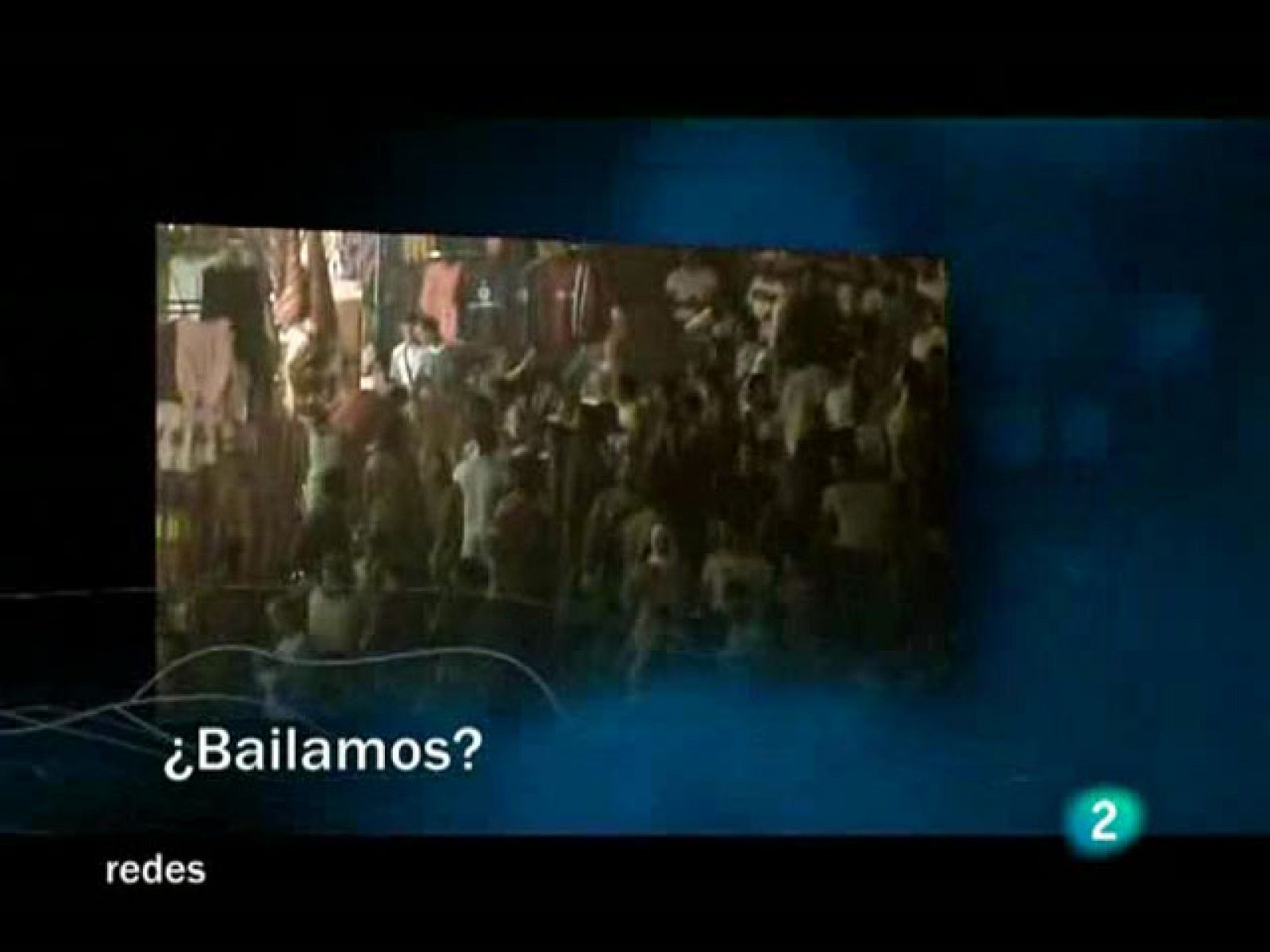 Redes - ¿Bailamos?