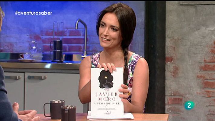 La aventura del Saber - Javier Moro. A flor de piel