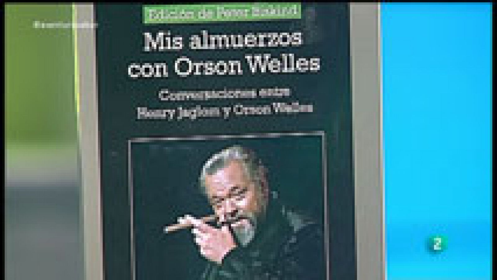  La Aventura del Saber. Libros recomendados. Mis almuerzos con Orson Welles. Peter Biskind