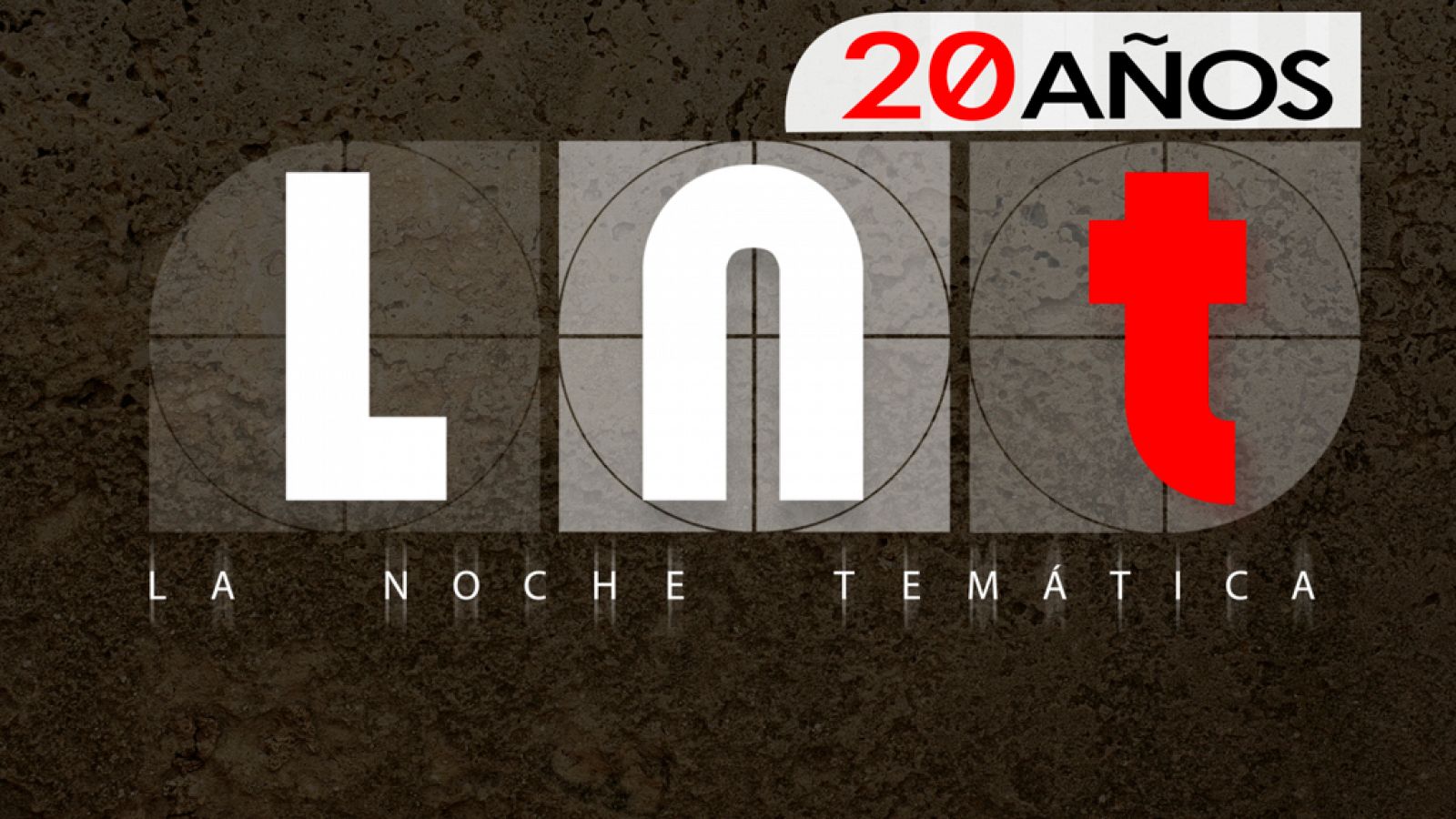 La noche temática - Especial 20 aniversario