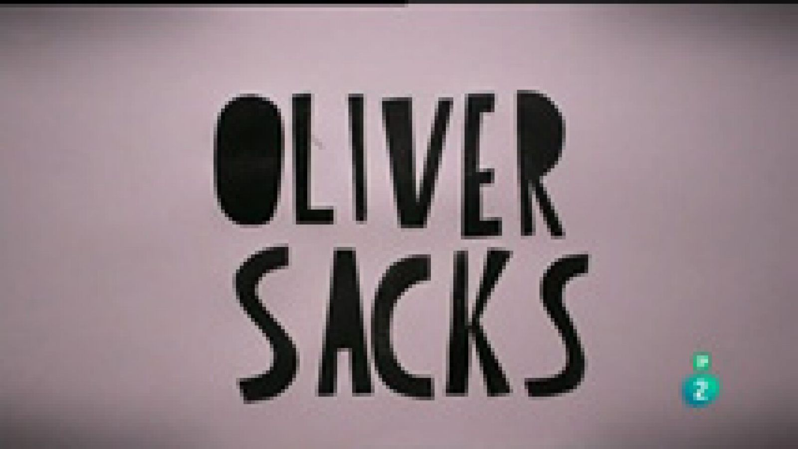 Página Dos: El aniversario: Oliver Sacks | RTVE Play