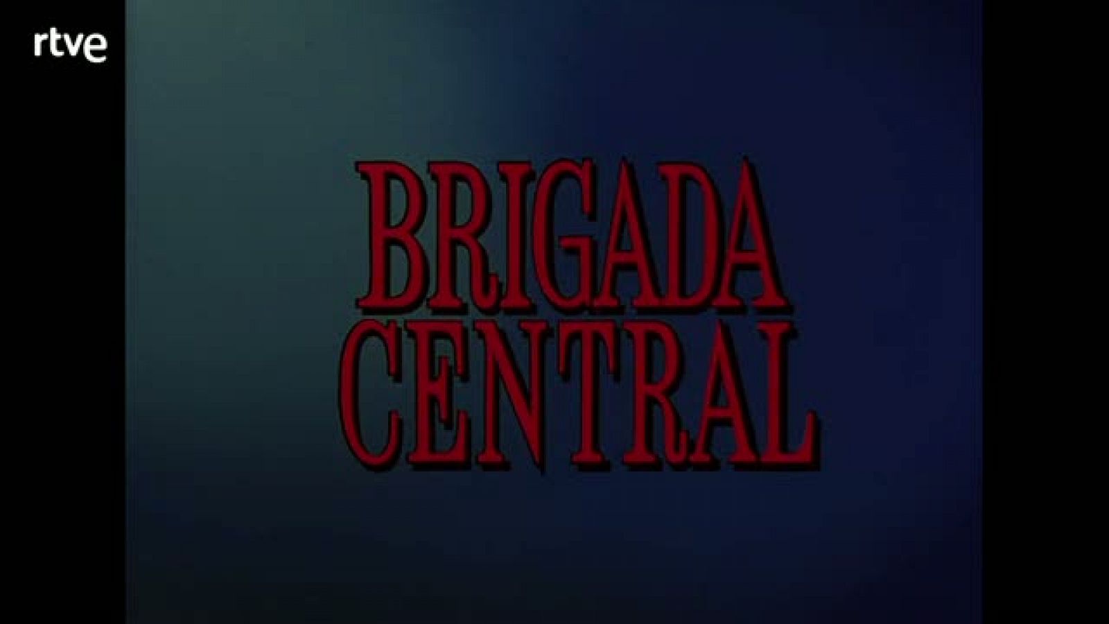 Cabecera de 'Brigada central'