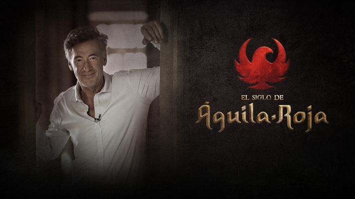 El siglo de Águila Roja - Capítulo 6