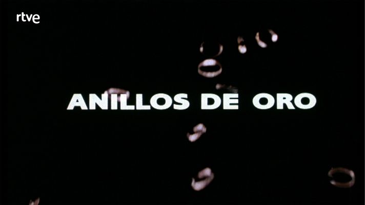 Anillos de oro - Cabecera de 'Anillos de oro'