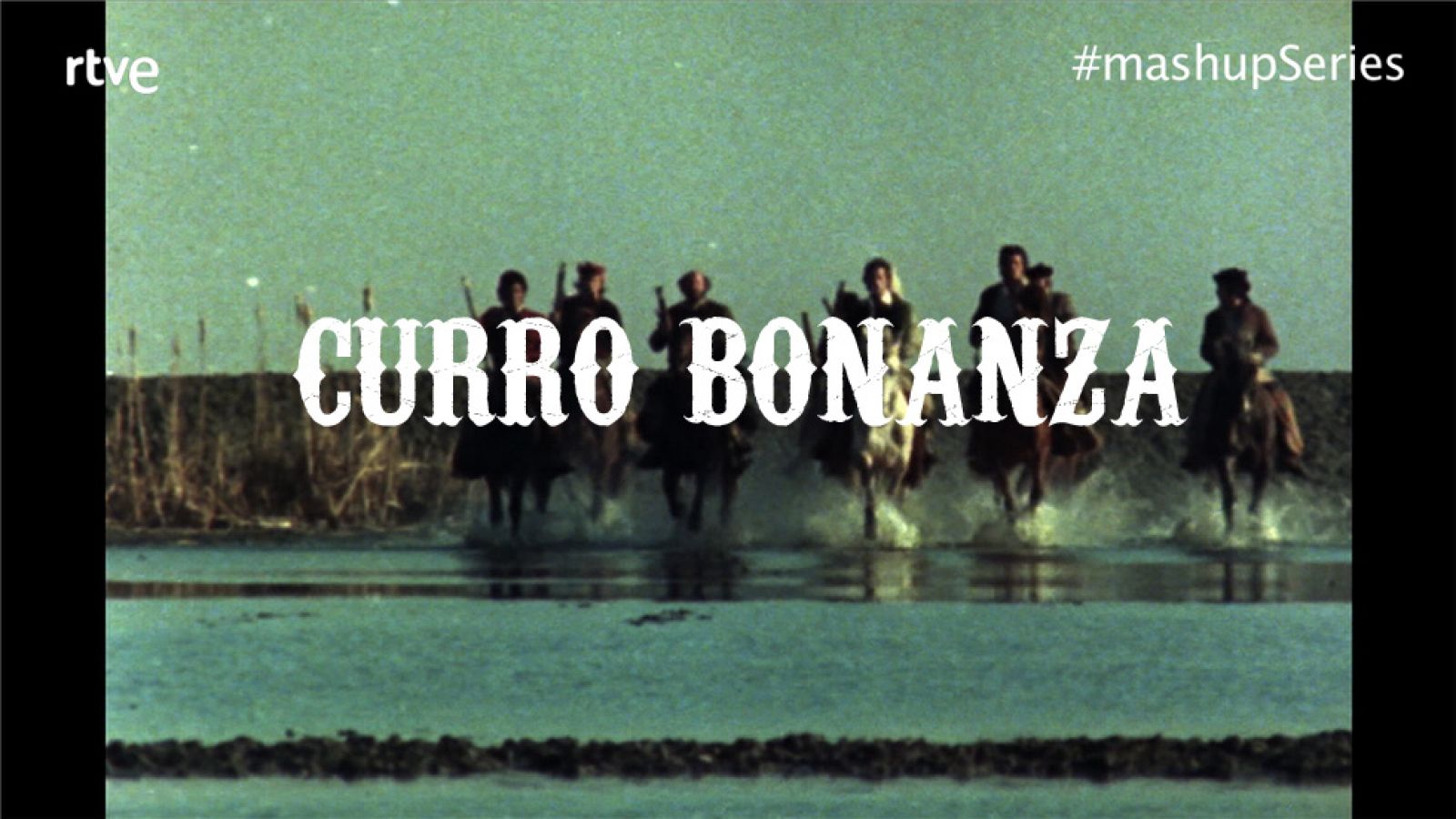 La cabecera de 'Curro Bonanza': el mashup entre 'Curro Jiménez' y 'Bonanza' | Ver