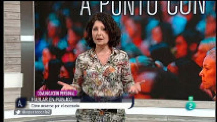 A punto con La 2 - Hablar en público