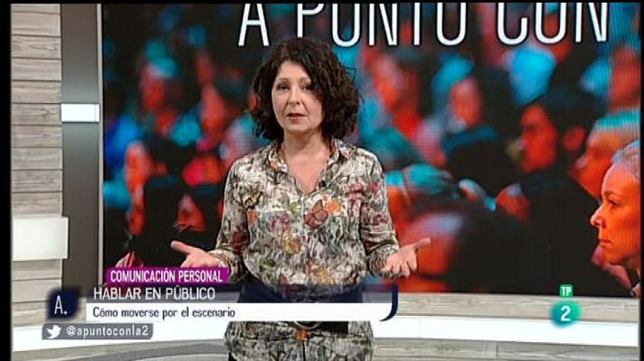 A punto con La 2 - Hablar en público