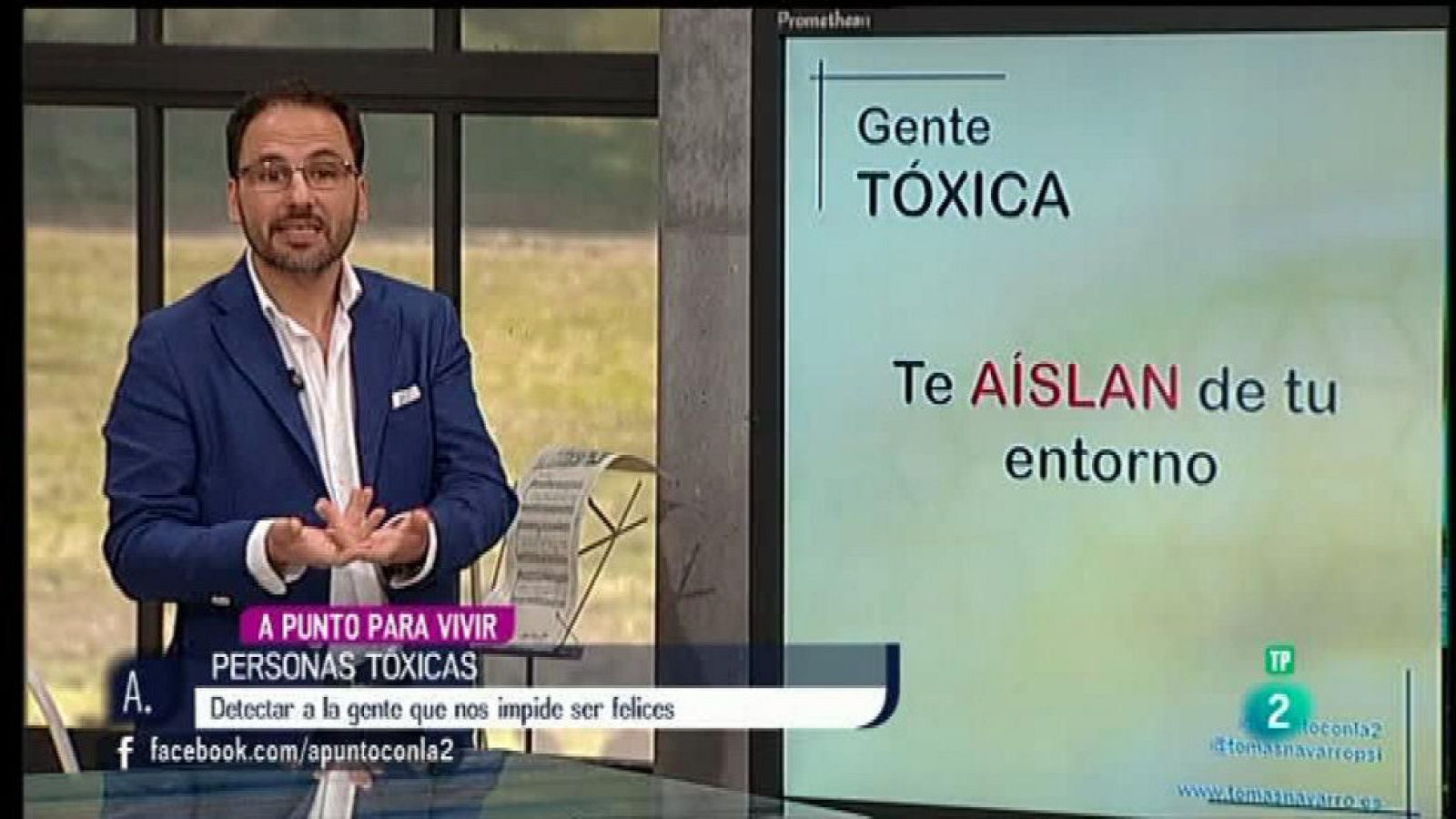 A punto con La 2 - A punto para vivir con Tomás Navarro: personas tóxicas