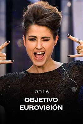 Eurovisión - Objetivo Eurovisión 2016
