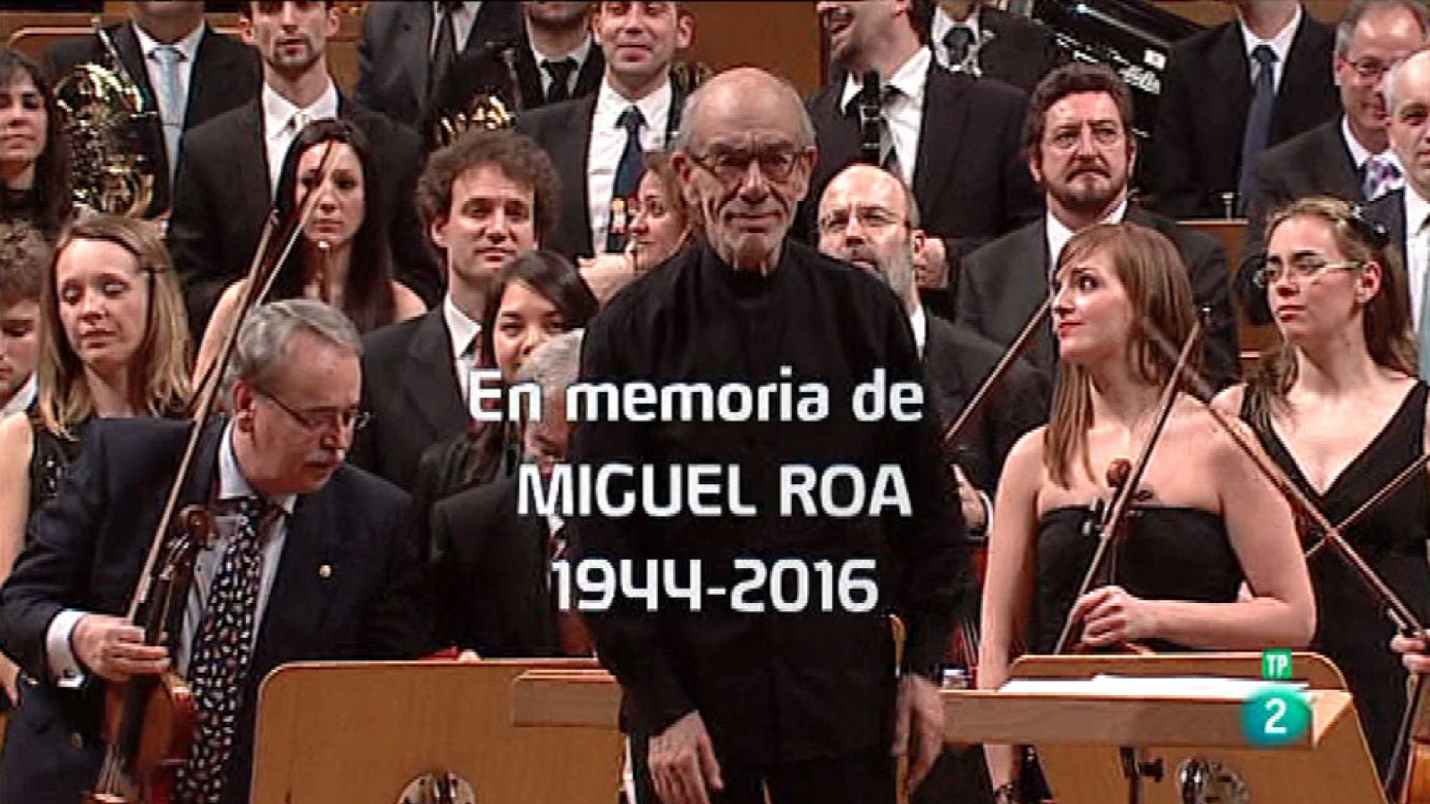 Los conciertos de La 2 - En memoria de Miguel Roa