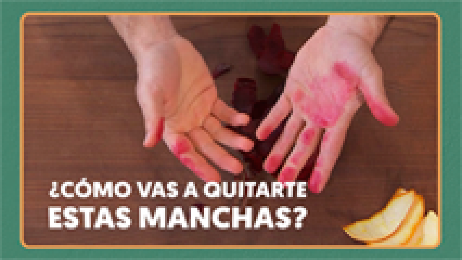 Trucos: Cómo limpiarse las manos de tinta de remolacha