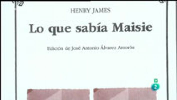 Lo sabía Maisie. Henry James