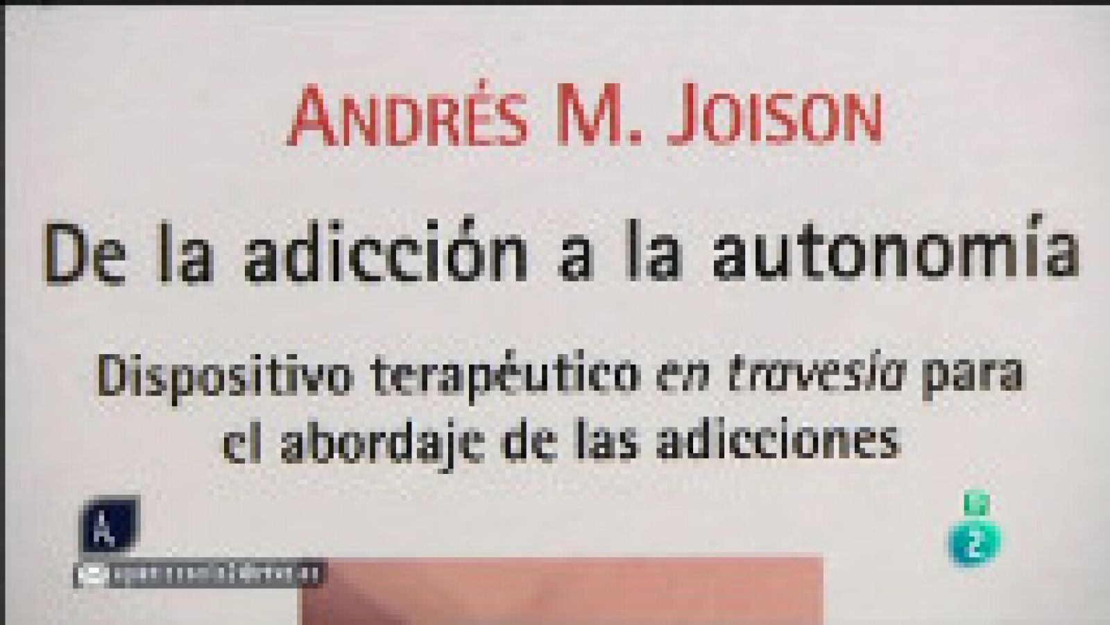 A punto con La 2 - Entrevista - Andrés Joison y superar las adicciones