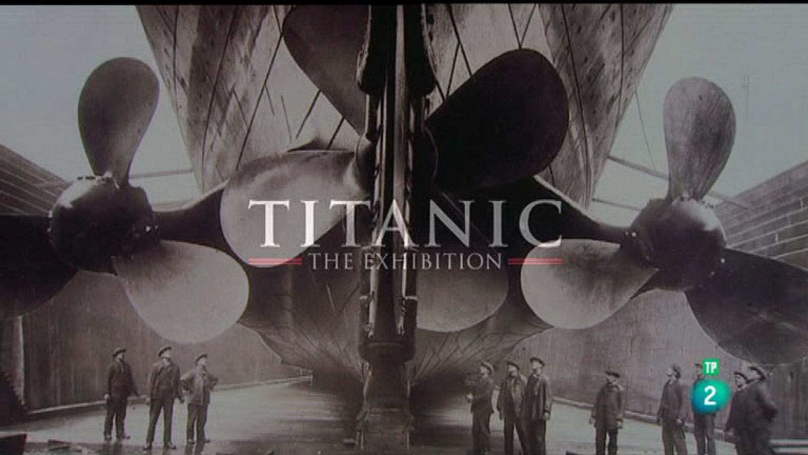 La Aventura del Saber. Titanic. The Exhibition.