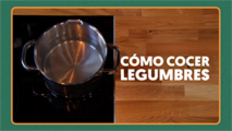 Trucos de cocina: As se preparan las legumbres para la coccin