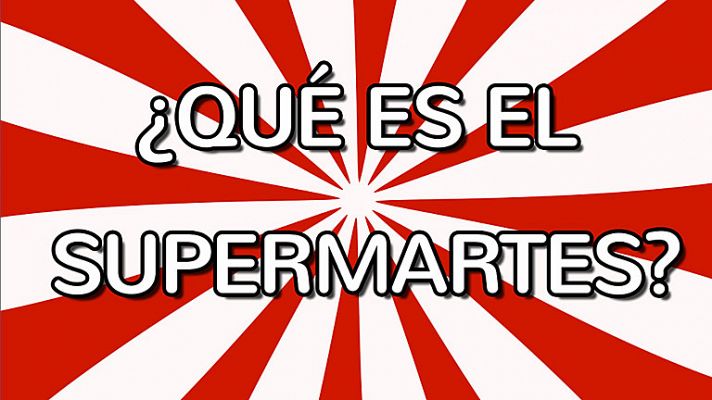 ¿Qué es el SuperMartes?