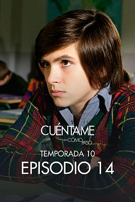 Cuéntame cómo pasó - La primera vez