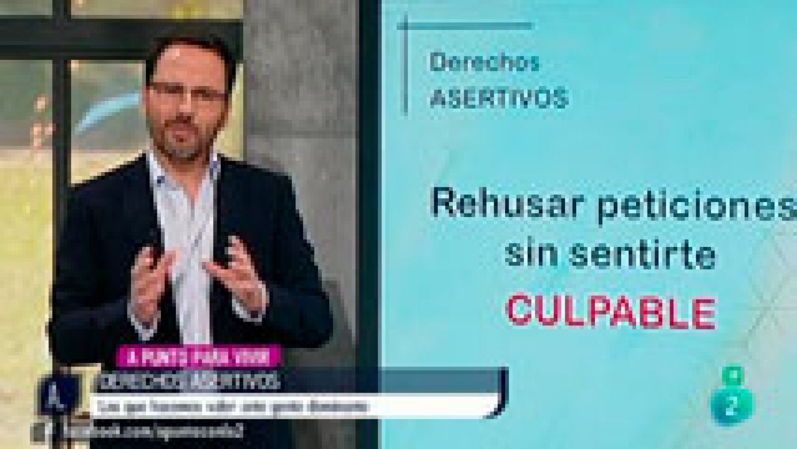 A punto con La 2 - A punto para vivir - Tomás Navarro:  Los derechos asertivos