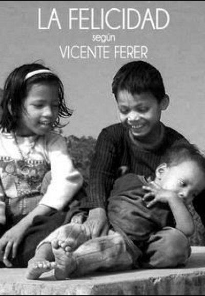 La felicidad según Vicente Ferrer