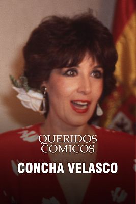 Queridos cómicos - Concha Velasco