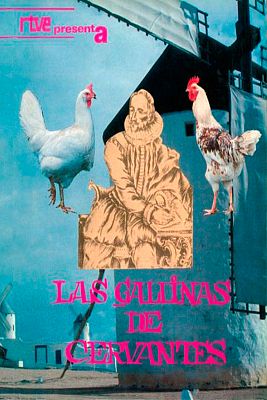 Las gallinas de Cervantes