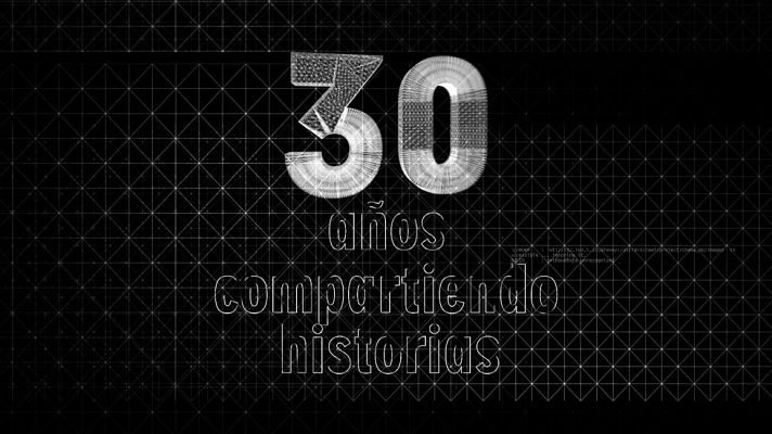  - 30 años compartiendo historias - Avance